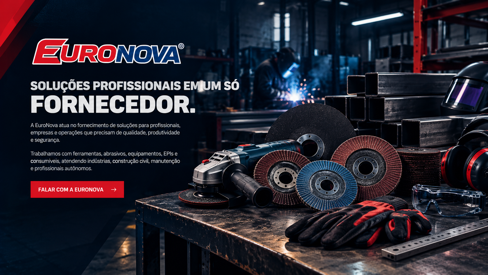 EuroNova: ferramentas, abrasivos e equipamentos em ambiente industrial